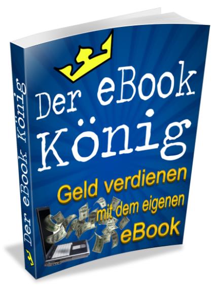 der-ebook-könig-cover,tom bloggt seinen alltag, frei leben, auf reisen geld mit ebooks verdienen